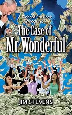 [Richard Sherlock Whodunit 04] • The Case of Mr. Wonderful